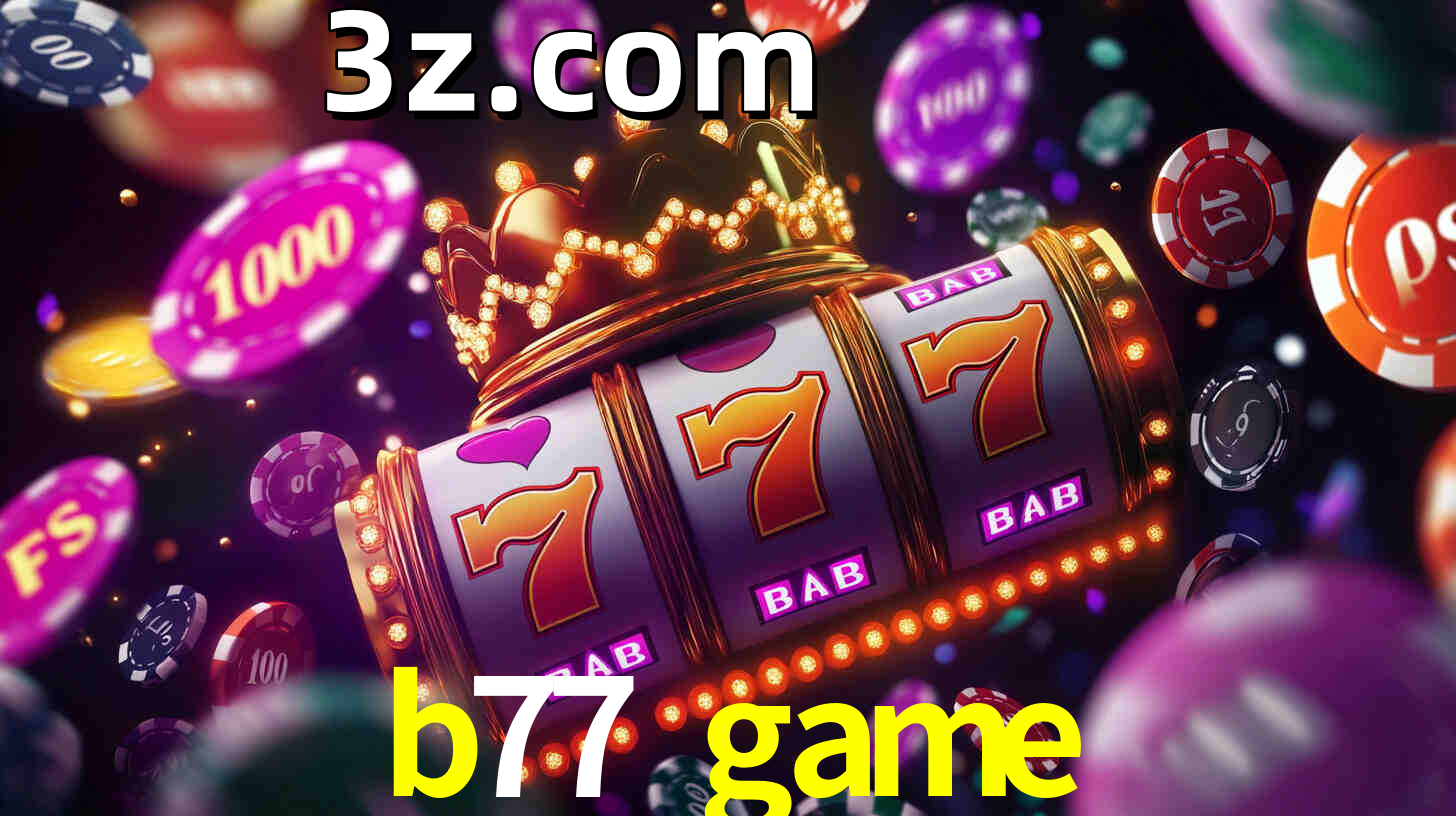 Experiência Promoções b77 game